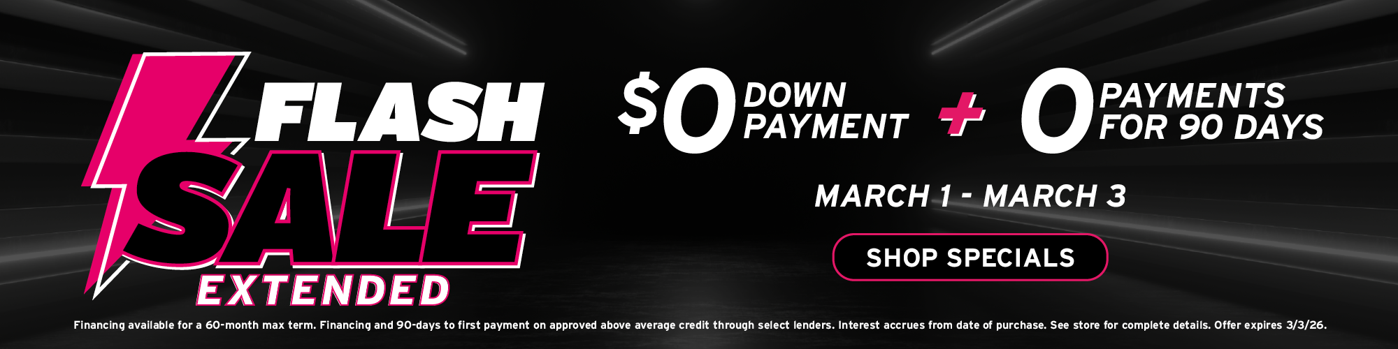 Flash Sale - $0 Down + 0 Payments for 90 days